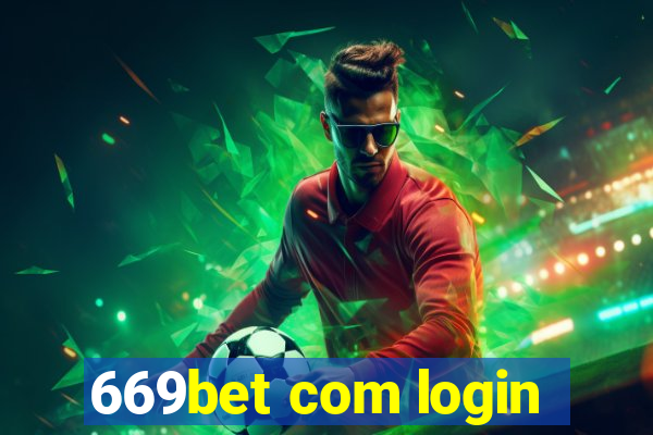 669bet com login